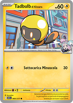 Tadbulb di Kissara 069/295 Reverse Ball Pattern NM (ITA)